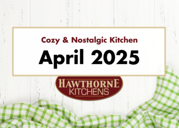 Cozy & Nostalgic Kitchen — April 2025